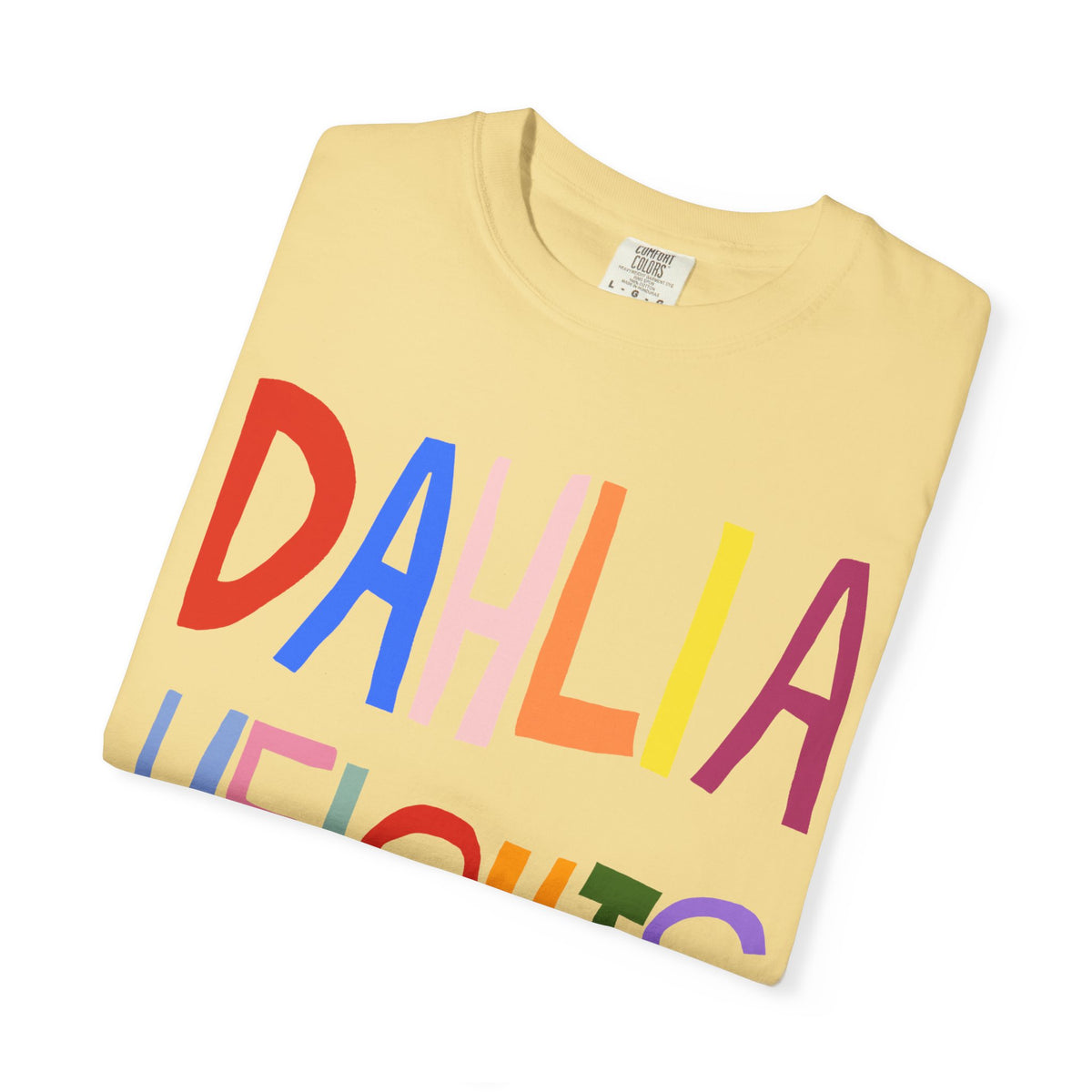 DAHLIA HEIGHTS - UNISEX ADULT GARMENT DYED T-SHIRT (CUSTOMIZABLE)