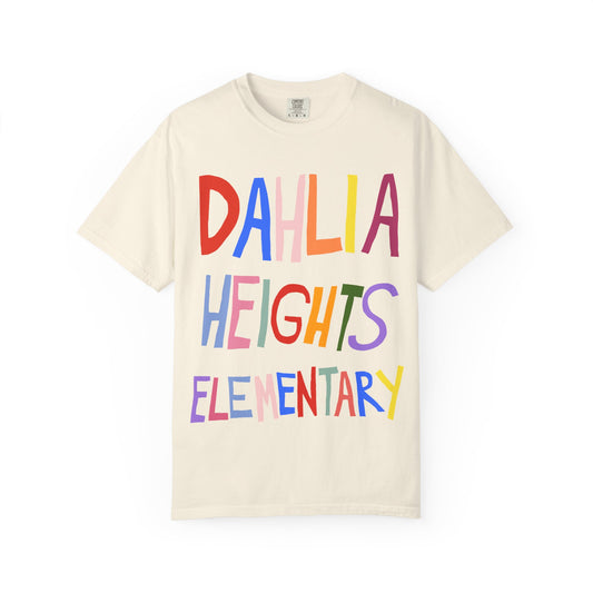 DAHLIA HEIGHTS - UNISEX ADULT GARMENT DYED T-SHIRT (CUSTOMIZABLE)