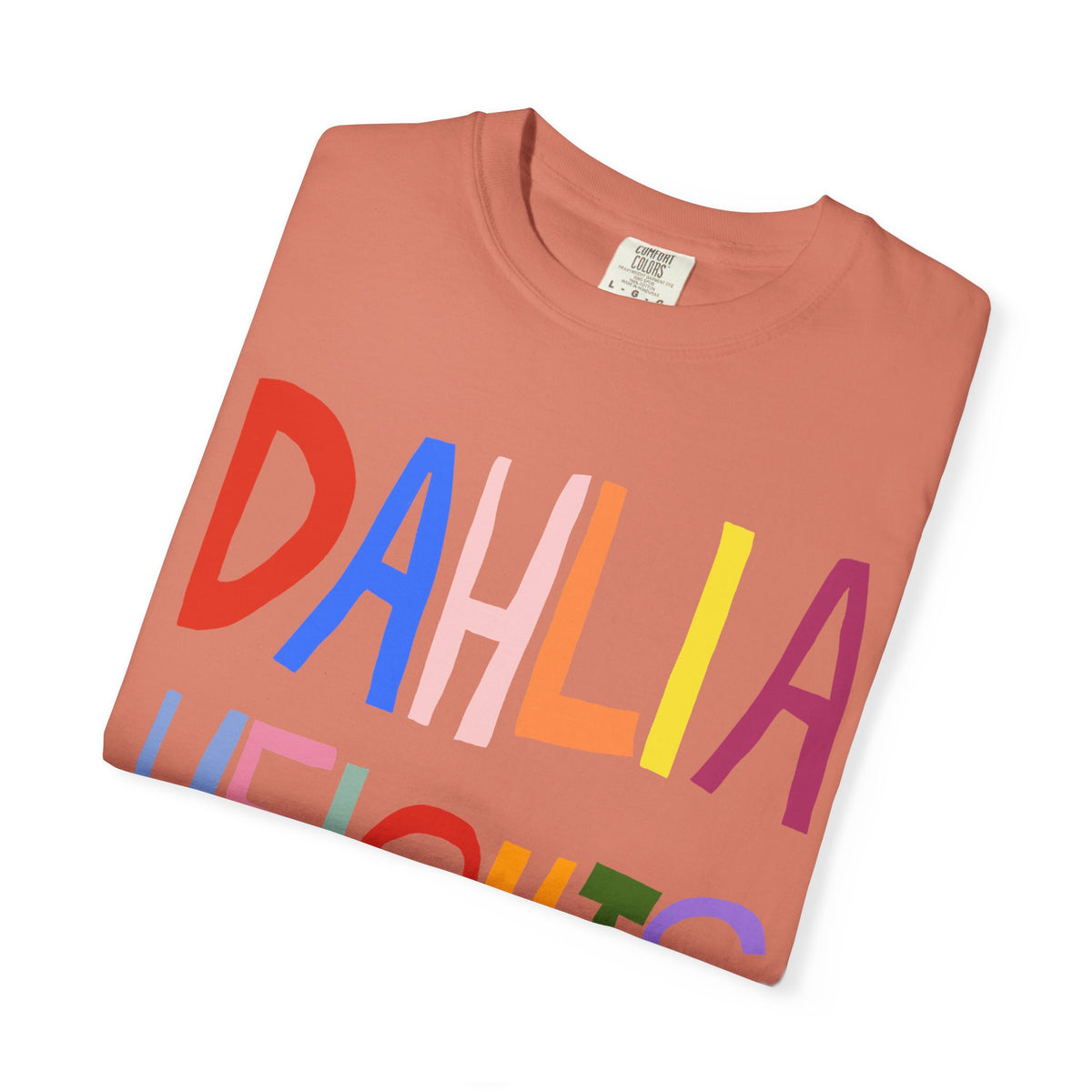 DAHLIA HEIGHTS - UNISEX ADULT GARMENT DYED T-SHIRT (CUSTOMIZABLE)