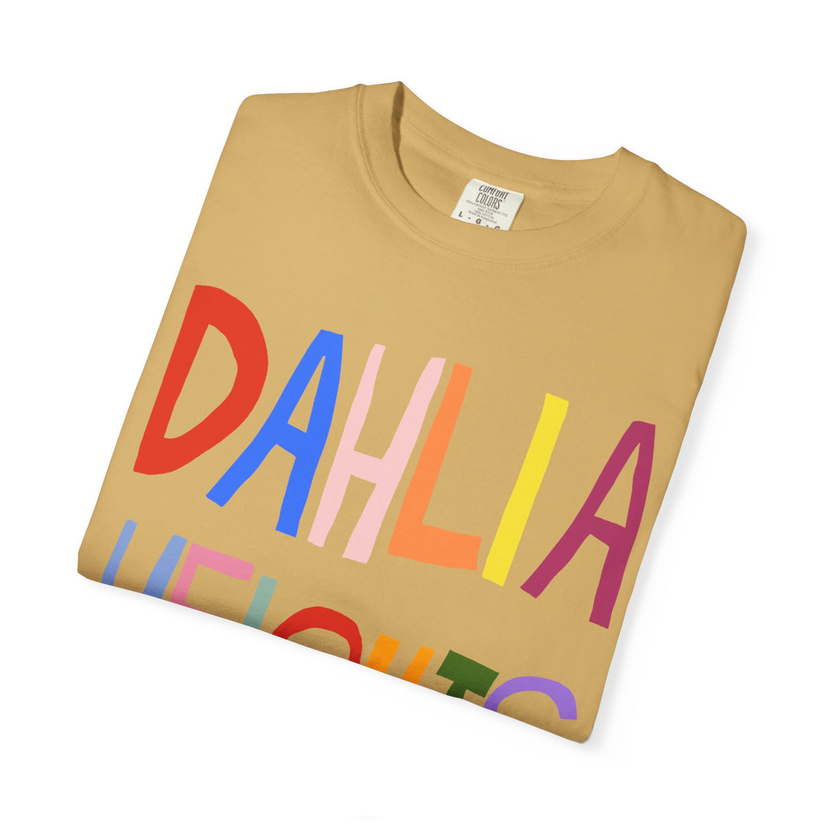 DAHLIA HEIGHTS - UNISEX ADULT GARMENT DYED T-SHIRT (CUSTOMIZABLE)