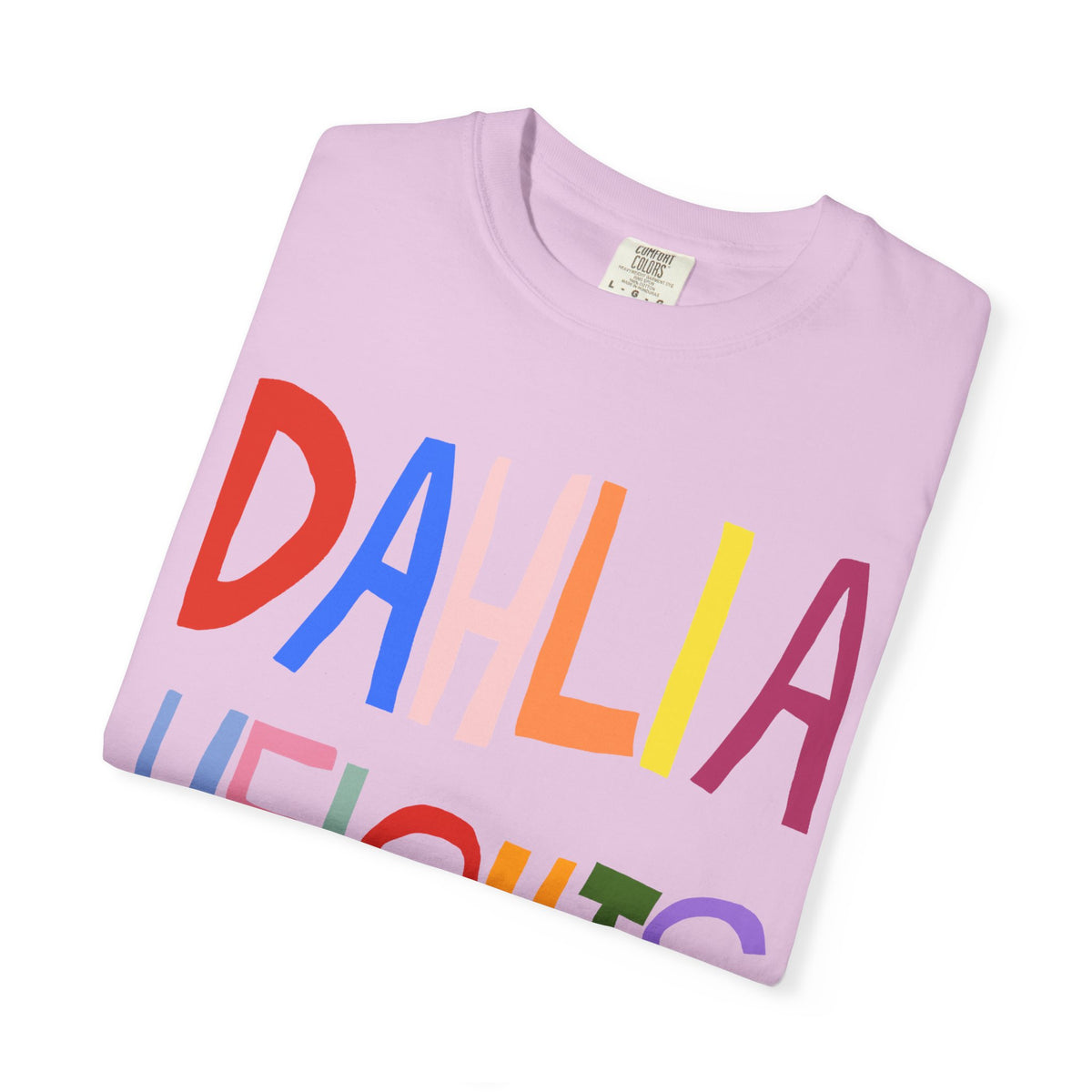 DAHLIA HEIGHTS - UNISEX ADULT GARMENT DYED T-SHIRT (CUSTOMIZABLE)