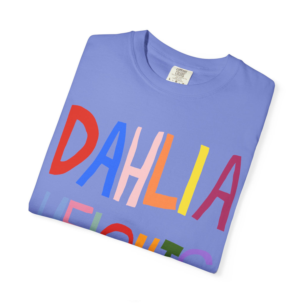 DAHLIA HEIGHTS - UNISEX ADULT GARMENT DYED T-SHIRT (CUSTOMIZABLE)