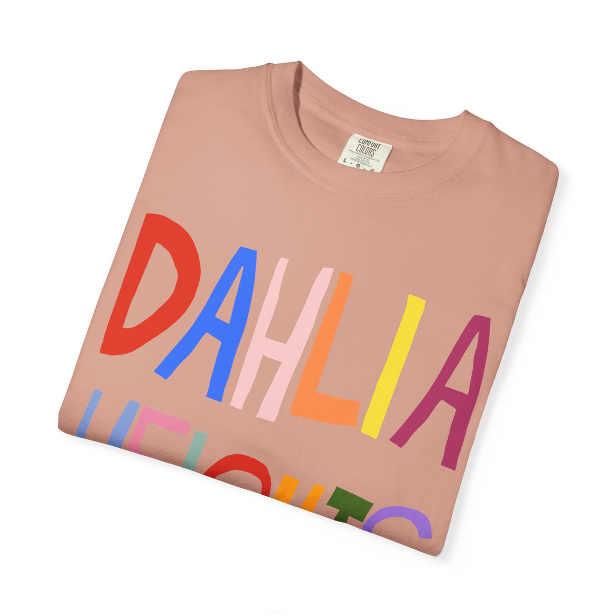 DAHLIA HEIGHTS - UNISEX ADULT GARMENT DYED T-SHIRT (CUSTOMIZABLE)
