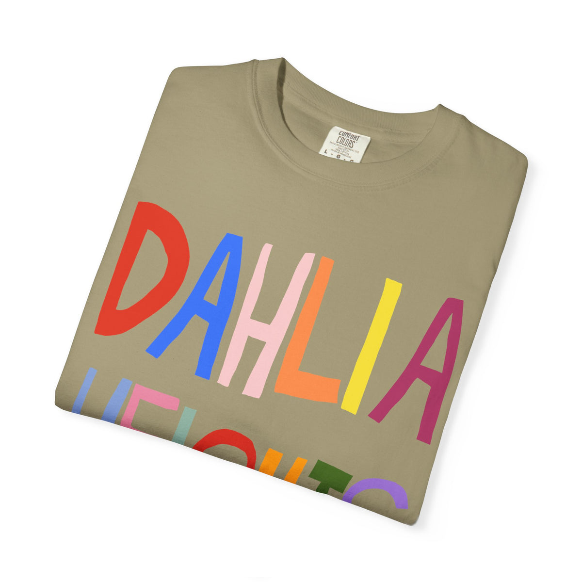 DAHLIA HEIGHTS - UNISEX ADULT GARMENT DYED T-SHIRT (CUSTOMIZABLE)
