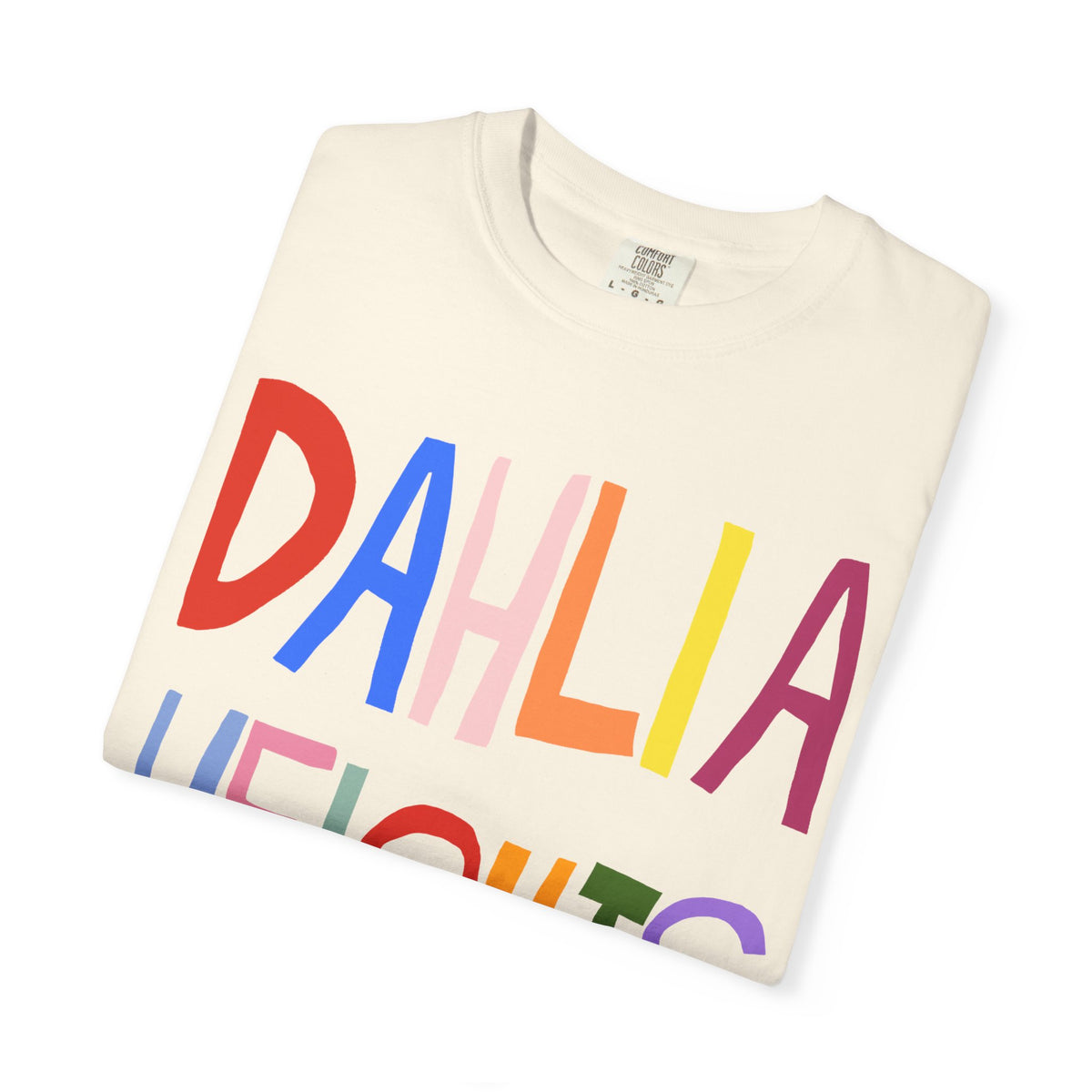 DAHLIA HEIGHTS - UNISEX ADULT GARMENT DYED T-SHIRT (CUSTOMIZABLE)