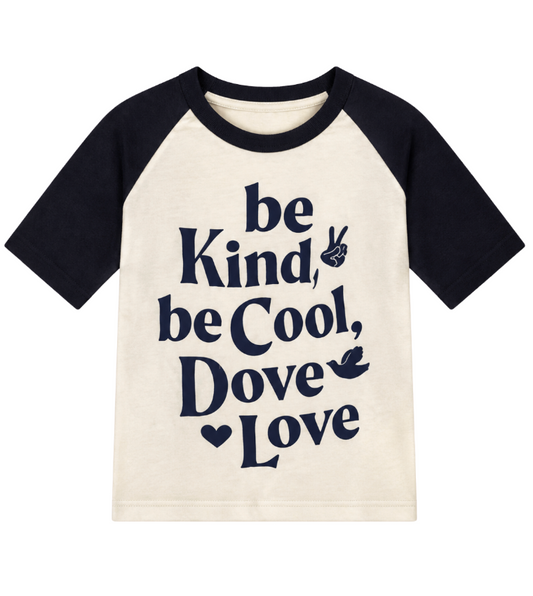 BE KIND BE COOL RAGLAN TEE